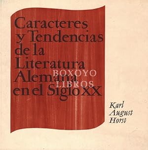 Caracteres y tendencias de la literatura alemana en el siglo XX