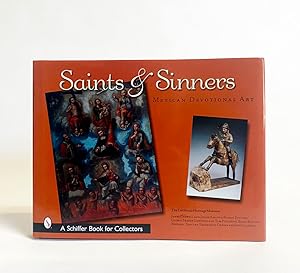 Image du vendeur pour Saints & Sinners: Mexican Devotional Art mis en vente par Exquisite Corpse Booksellers