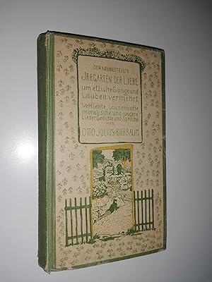 Bild des Verkufers fr Der neubestellte Irrgarten der Liebe. Um etliche Gaenge und Lauben vermehrt. Verliebte, launenhafte, moralische und andere Lieder, Gedichte und Sprueche aus den Jahren 1885 bis 1905. Mit Leisten und Schlussstuecken von Heinrich Vogeler. zum Verkauf von Stefan Kpper