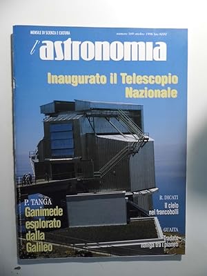 L' ASTRONOMIA Mensile di Scienza e Cultura Numero 169 Ottobre 1996 INAUGURATO IL TELESCOPIO NAZIO...