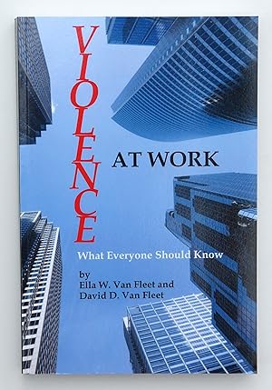 Image du vendeur pour Violence At Work: What Everyone Should Know (NA) mis en vente par Our Kind Of Books