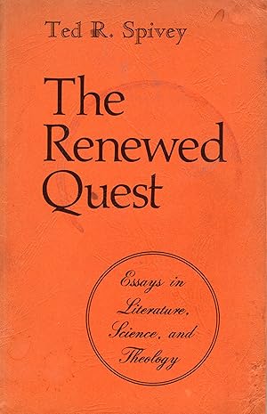 Immagine del venditore per The Renewed Quest: Essays in Literature, Science, and Theology venduto da A Cappella Books, Inc.