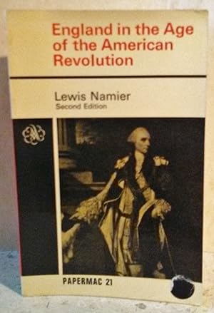 Image du vendeur pour England in the Age of the American Revolution mis en vente par Mainly Books