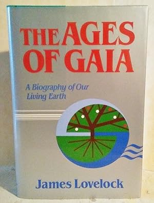 Ages of Gaia: A Biography of Our Living Earth