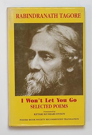 Seller image for I Won't Let You Go: Selected Poems for sale by Our Kind Of Books