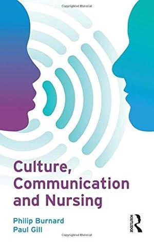 Bild des Verkufers fr Culture, Communication and Nursing: A Multicultural Guide zum Verkauf von WeBuyBooks