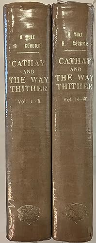 Cathay and the way thither : being a collection of medieval notices of China [4 volume set]