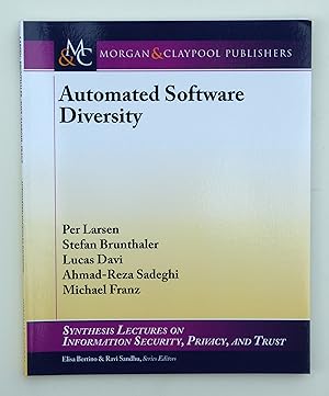 Automated Software Diversity (Synthesis Lectures on Information Security, Privacy, and Trust)