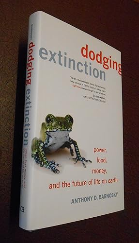 Imagen del vendedor de Dodging Extinction: Power, Food, Money, and the Future of Life on Earth a la venta por Chapter House Books (Member of the PBFA)