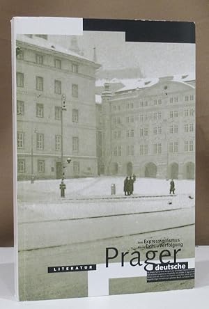 Immagine del venditore per Prager deutsche Literatur. Vom Expressionismus bis zu Exil und Verfolgung. Ausstellungsbuch. venduto da Dieter Eckert