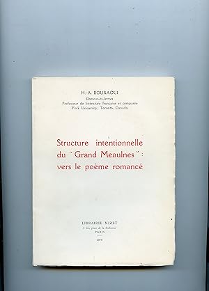 STRUCTURE INTENTIONNELLE DU " GRAND MAULNES " VERS LE POÈME ROMANCÉ