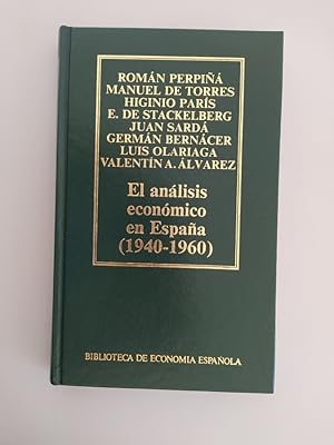 Bild des Verkufers fr EL ANLISIS ECONMICO EN ESPAA. 1940-1960. BIBLIOTECA DE ECONOMA ESPAOLA 20. zum Verkauf von TraperaDeKlaus