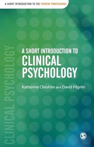 Seller image for A Short Introduction to Clinical Psychology (Short Introductions to the Therapy Professions) for sale by WeBuyBooks