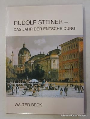 Bild des Verkufers fr Rudolf Steiner - das Jahr der Entscheidung. Neue Briefe und Dokumente aus seiner Jugendzeit. Dornach, Philosophisch-anthroposophischer Verlag, 1984. Fol. Mit zahlreichen Abbildungen. 116 S. Or.-Pp. mit Schutzumschlag. (ISBN 3723503853). zum Verkauf von Jrgen Patzer