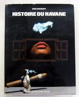 L'Histoire du Havane. Avec la collaboration de Bernard Dary. Toulouse, Briand, 1981. 4to. (32 : 2...