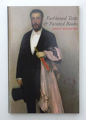 Image du vendeur pour Fashioned Texts and Painted Books: Nineteenth-Century French Fan Poetry (North Carolina Studies in the Romance Languages and Literatures): 312 mis en vente par Our Kind Of Books