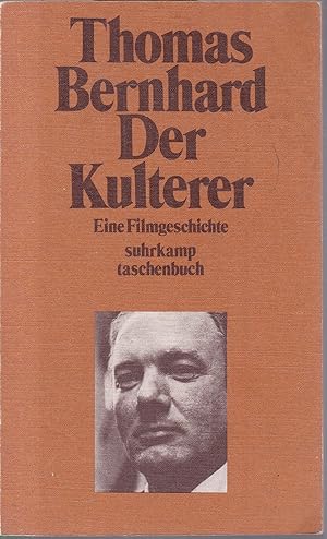 Bild des Verkäufers für Der Kulterer. Eine Filmgeschichte. zum Verkauf von Graphem. Kunst- und Buchantiquariat