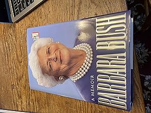 Seller image for Barbara Bush: A Memoir for sale by Heroes Bookshop