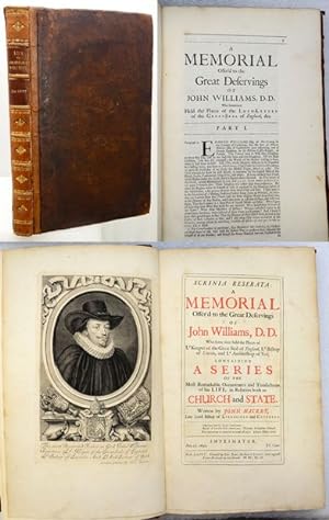 Bild des Verkufers fr SCRINIA RESERATA: A Memorial Offer d to the Great Deservings of John Williams, D.D. Who some time held the Places of Ld Keeper of the Great Seal of England, Ld. Bishop of Lincoln, and Ld. Archbishop of York. Containing a Series of the Most Remarkable Occurrences and Transactions of his Life, in Relation both to Church and State. zum Verkauf von Francis Edwards ABA ILAB