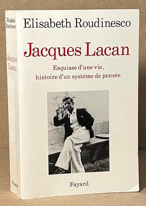 Bild des Verkufers fr Jacques Lacan _ Esquisse d'une vie, histoire d'un system de pensee zum Verkauf von San Francisco Book Company