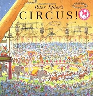 Imagen del vendedor de Peter Spier's Circus (Picture Yearling Book) a la venta por WeBuyBooks