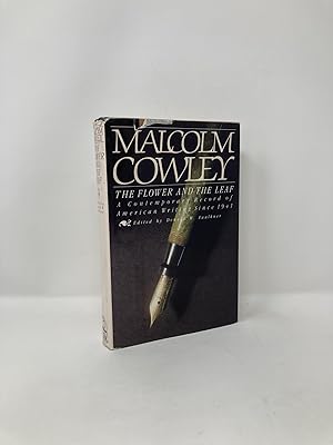 Seller image for The Flower and the Leaf: A Contemporary Record of American Writing Since 1941 for sale by Southampton Books