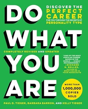 Immagine del venditore per Do What You Are : Discover the Perfect Career for You Through the Secrets of Personality Type venduto da GreatBookPrices