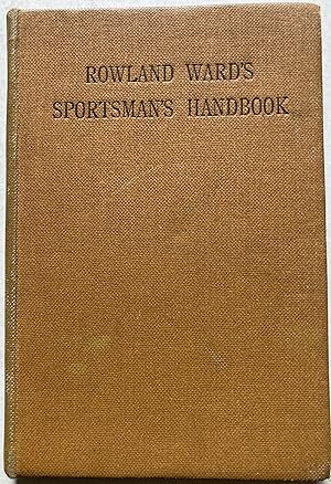 Sportsmans Handbook To Collecting And Preserving Trophies & Specimens