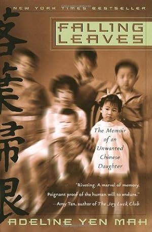 Seller image for Falling Leaves: The Memoir of an Unwanted Chinese Daughter for sale by Giant Giant