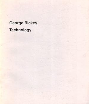 George Rickey: Technology