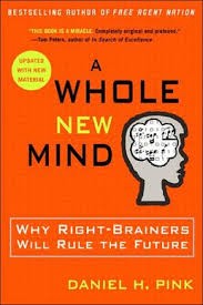Bild des Verkufers fr A Whole New Mind: Why Right-Brainers Will Rule the Future zum Verkauf von Giant Giant