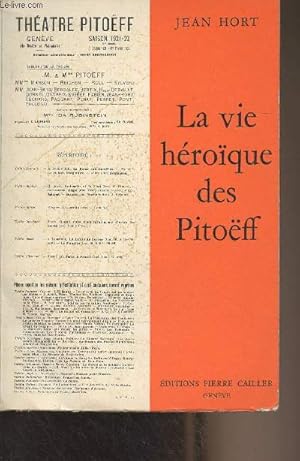 Seller image for La vie hroque des Pitoff for sale by Le-Livre