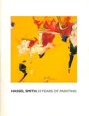 Hassel Smith: 55 Years of Painting