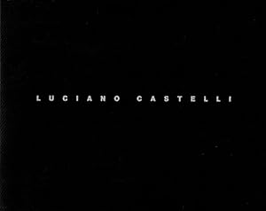Luciano Castelli: New Paintings