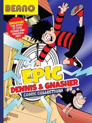 Seller image for Beano Collection : Beano Epic Dennis & Gnasher Comic Collection for sale by GreatBookPrices