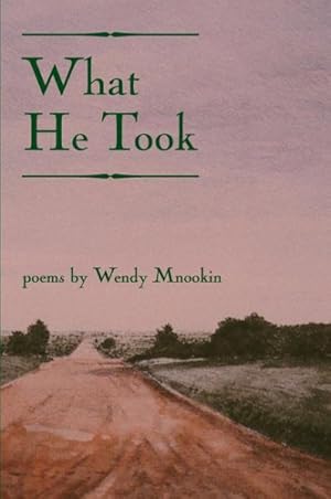 Seller image for What He Took : Poems for sale by GreatBookPrices