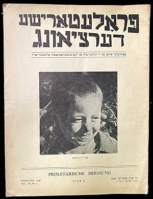 Imagen del vendedor de PROLETARISHE DERTSIUNG. PROLETARISCHE DERZIUNG VOL. IV, NR. 2, FERBUAR, 1938 פ   ע     ע "ע צ      פ צ ע ע         פ   "  ק "ע -     פ   "ע     ע   צ            ע ע    "  a la venta por Dan Wyman Books, LLC