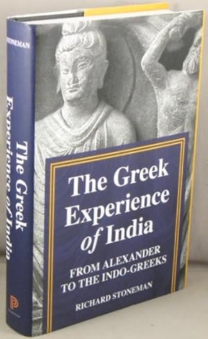 The Greek Experience of India, from Alexander to the Indo-Greeks.