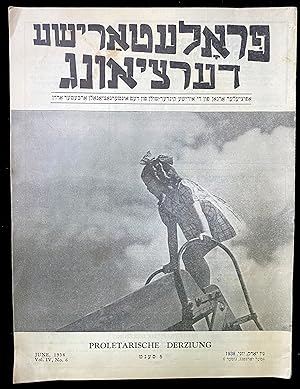 Imagen del vendedor de PROLETARISHE DERTSIUNG. PROLETARISCHE DERZIUNG VOL. IV, NR. 6, JULI, 1938 פ   ע     ע "ע צ      פ צ ע ע         פ   "  ק "ע -     פ   "ע     ע   צ            ע ע    "  a la venta por Dan Wyman Books, LLC