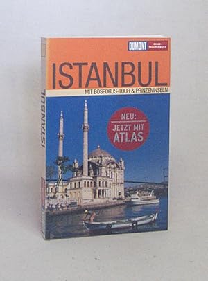 Bild des Verkufers fr Istanbul : [mit Bosporus-Tour & Prinzeninseln ; neu: jetzt mit Atlas] / Andrea Gorys zum Verkauf von Versandantiquariat Buchegger