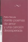 Imagen del vendedor de VEINTE POEMAS DE AMOR Y UNA CANCIN DESESPERADA a la venta por Librera Circus