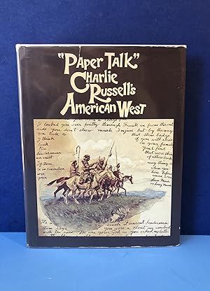 Imagen del vendedor de Paper Talk" Charlie Russell's American West a la venta por Smythe Books LLC