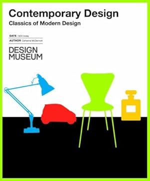 Bild des Verkufers fr Design Museum: Contemporary Design: Classics of Modern Design zum Verkauf von WeBuyBooks