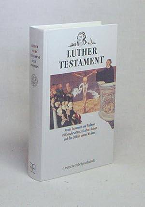 Seller image for Das Neue Testament und die Psalmen : [mit Sonderseiten zu Luthers Leben und den Sttten seines Wirkens] / nach der bers. Martin Luthers. [Hrsg. von der Evangelischen Kirche in Deutschland] for sale by Versandantiquariat Buchegger