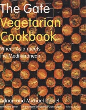 Seller image for The Gate Vegetarian Cookbook: Where Asia meets the Mediterranean for sale by WeBuyBooks