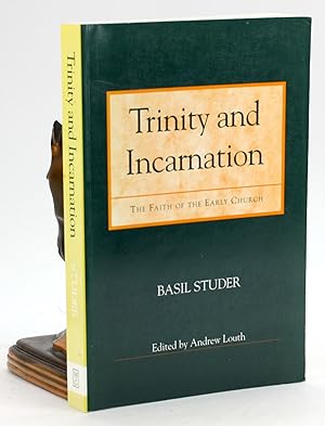 Immagine del venditore per TRINITY AND INCARNATION: The Faith of the Early Church venduto da Arches Bookhouse