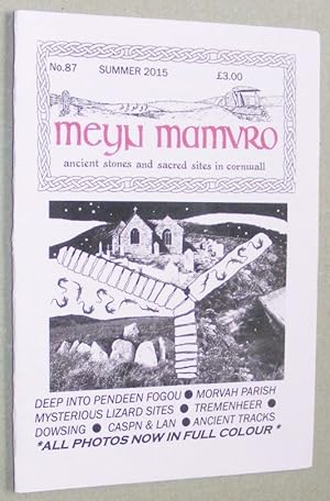 Meyn Mamvro no.87 Summer 2015. Ancient stones and sacred sites in Cornwall
