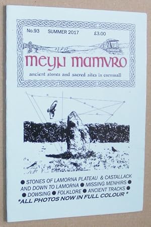 Meyn Mamvro no.93 Summer 2017. Ancient stones and sacred sites in Cornwall