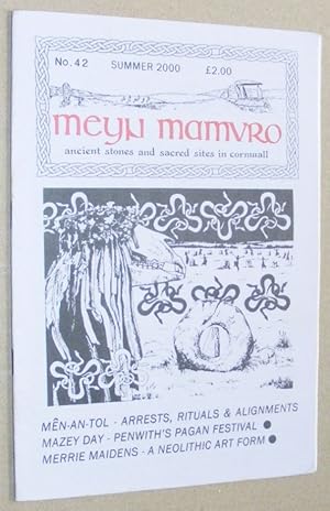 Meyn Mamvro no.42 Summer 2000. Ancient stones and sacred sites in Cornwall