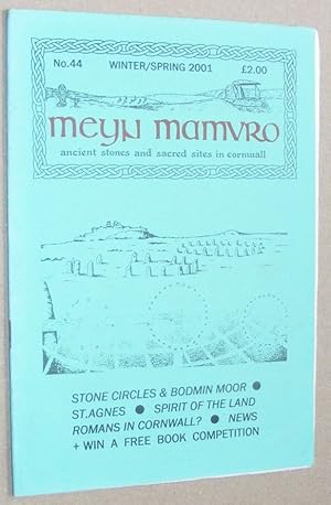Meyn Mamvro no.44 Winter/Spring 2001. Ancient stones and sacred sites in Cornwall